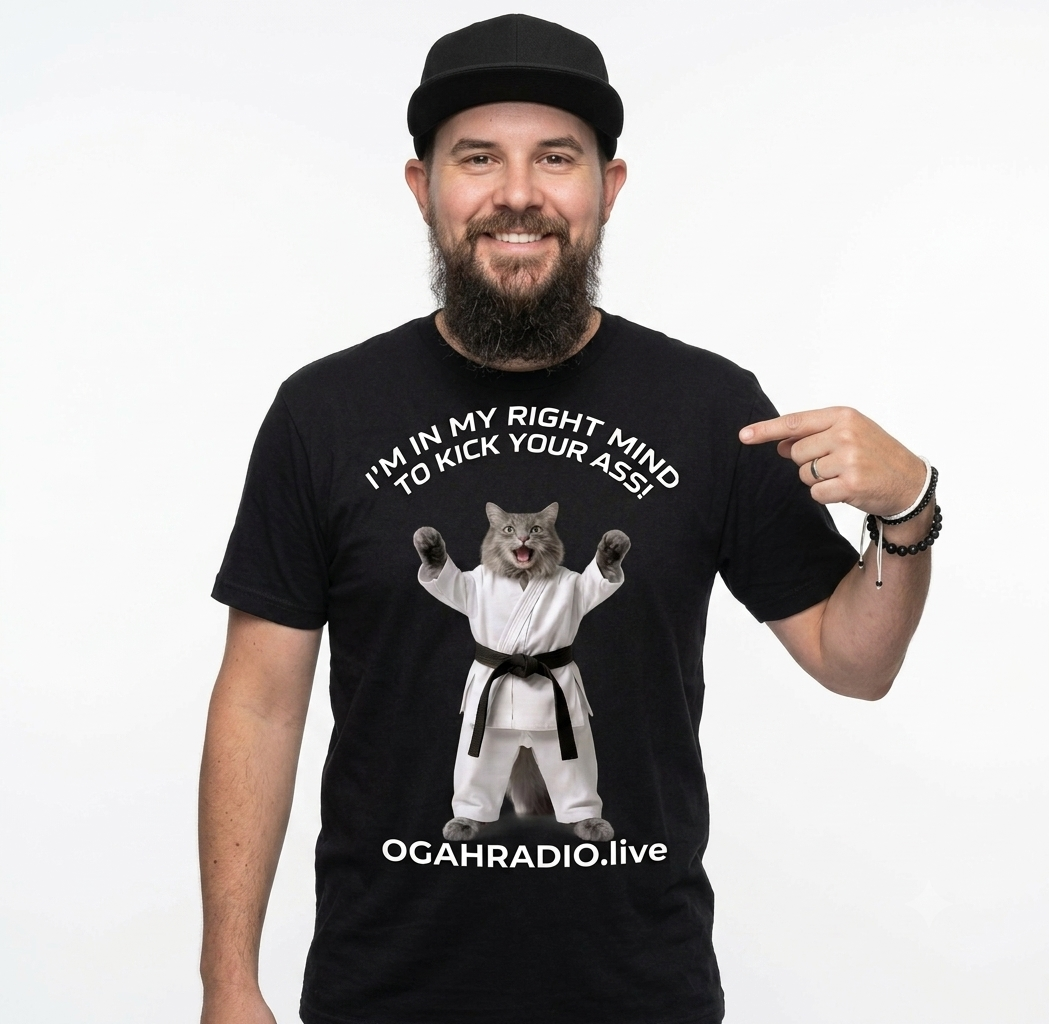 OGAHRADIO.live CaddyMeng Wahhhh Karate Tee “I’m in my right mind to kick your ass!” - Image 2